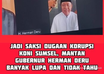 Kasus Korupsi KONI SumselJadi Saksi Dugaan Korupsi KONI Sumsel, Mantan Gubernur Herman Deru Banyak Lupa dan Tidak Tahu