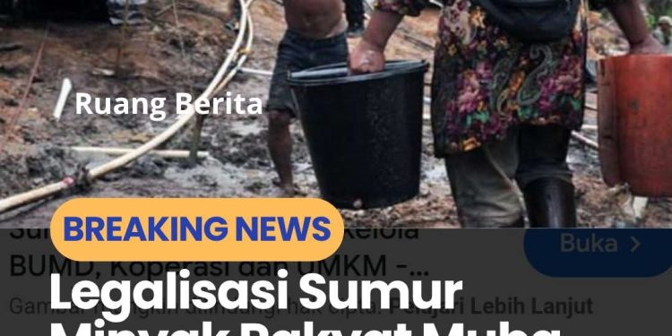 Legalisasi  Sumur Minyak Rakyat Muba Dumulai Tiga Pengelola Resmi Di Tunjuk